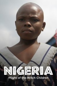 Nigeria: The Plight of the Witch Children - Politics & Society