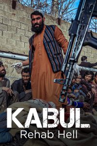 Kabul: Rehab Hell - Politics & Society
